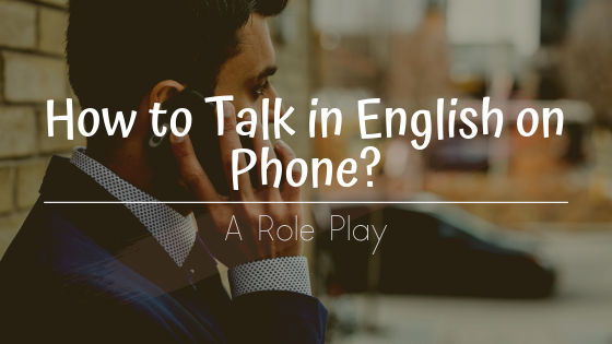 How to Talk in English on Phone