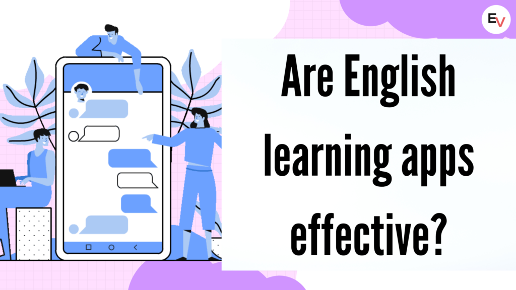 Are English learning apps effective