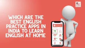 Best English Practice Apps in India