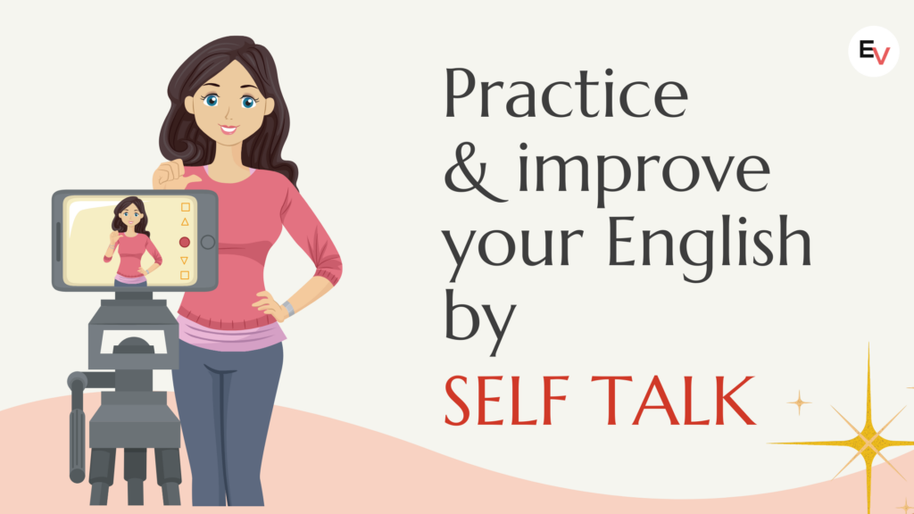 how to practice english with self talk