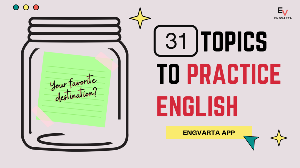 Interesting topics to practice English