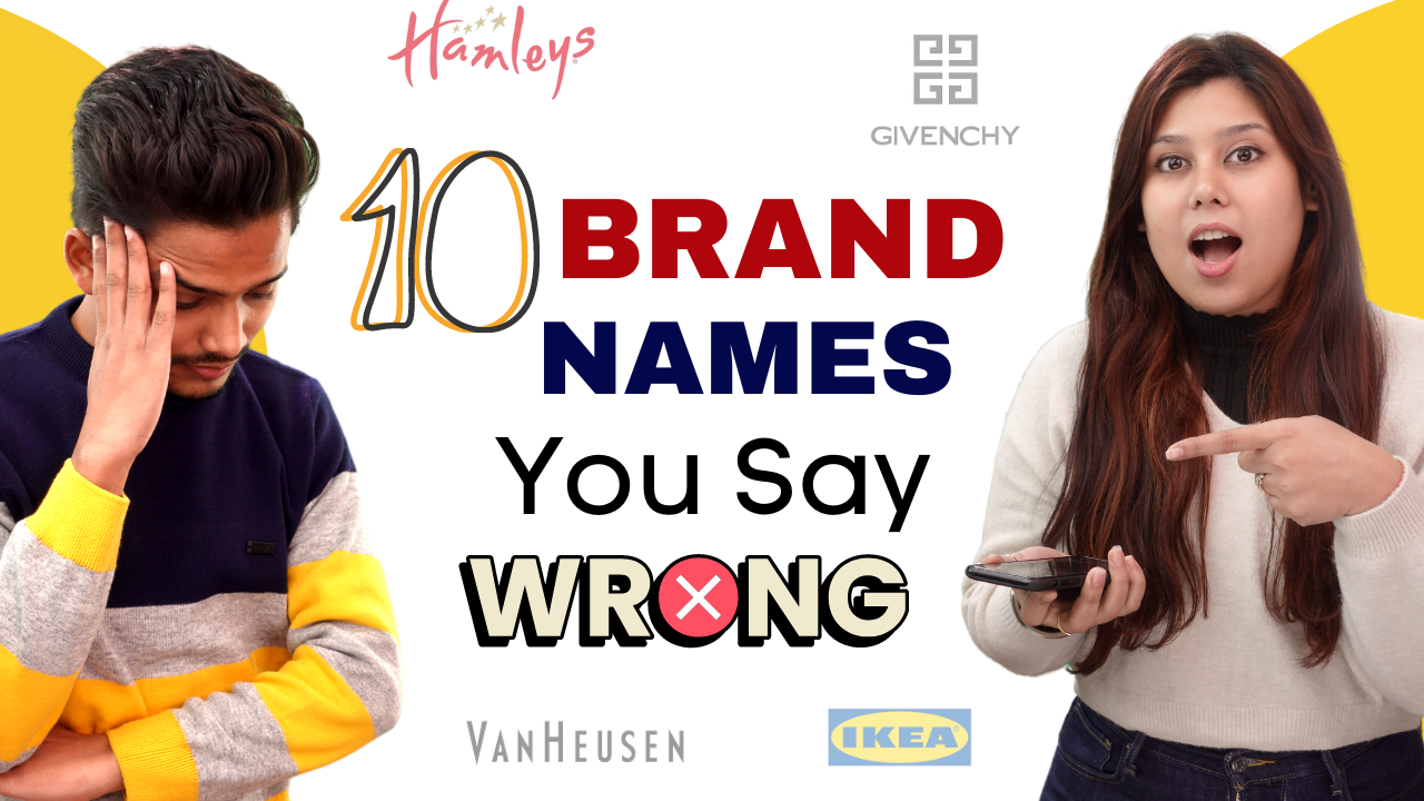 Language Experts Reveal 10 Brand Names You've Been Pronouncing