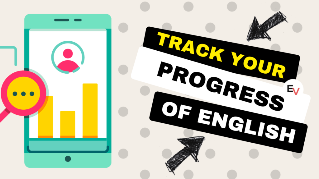How to track progress of your English speaking