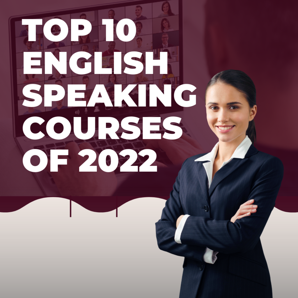 Top 10 English speaking courses of 2022