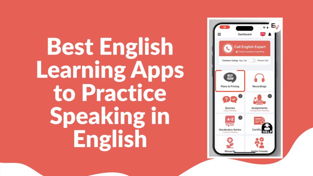 Best English Learning Apps to Practice Speaking in English