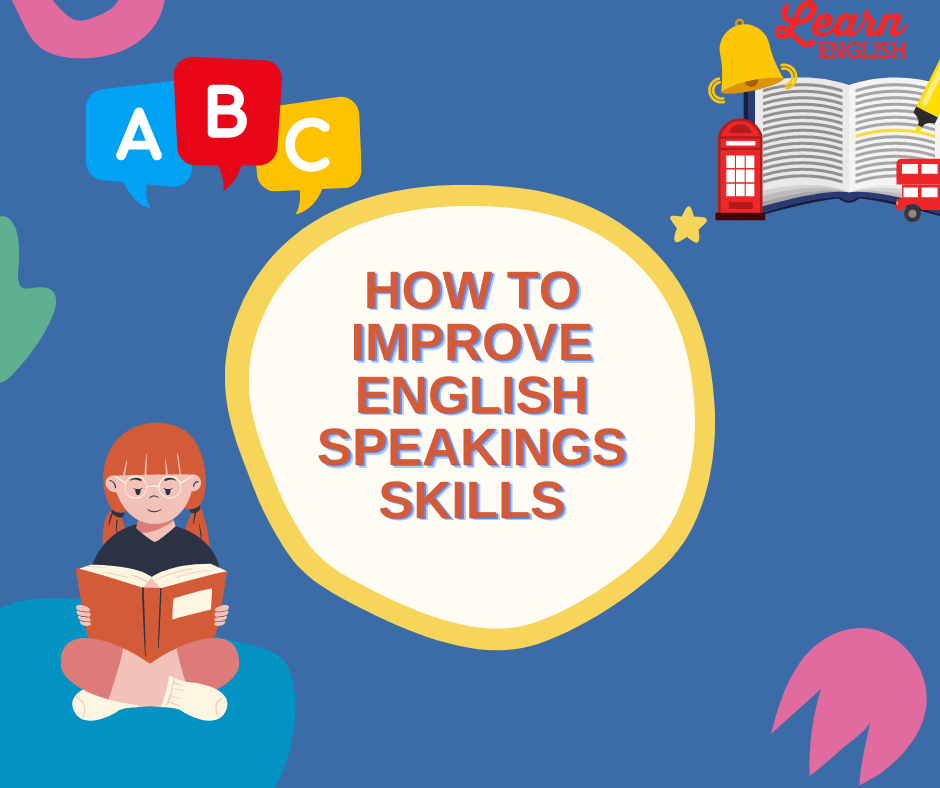 how to improve english speakings skills