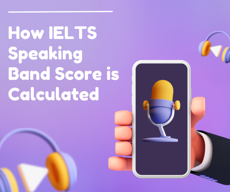 How IELTS Speaking Band Score is Calculated (1)