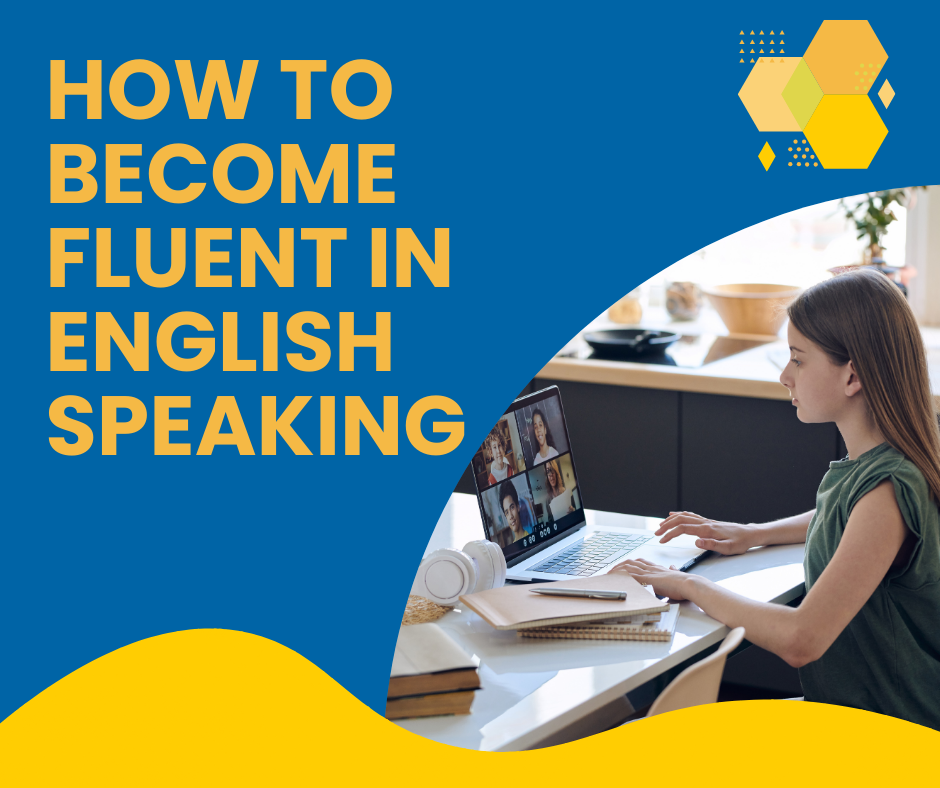 how to become fluent in english speaking
