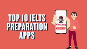 10 Top IELTS Preparation Apps