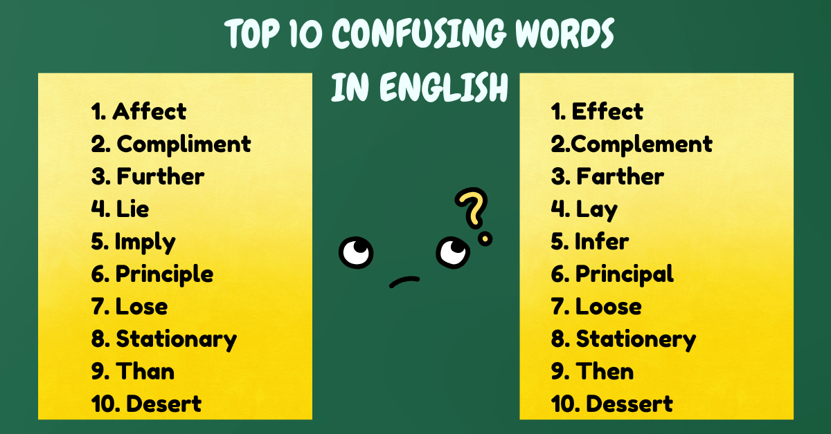 Top 10 Confusing Words in English (and How to Use Them Correctly)