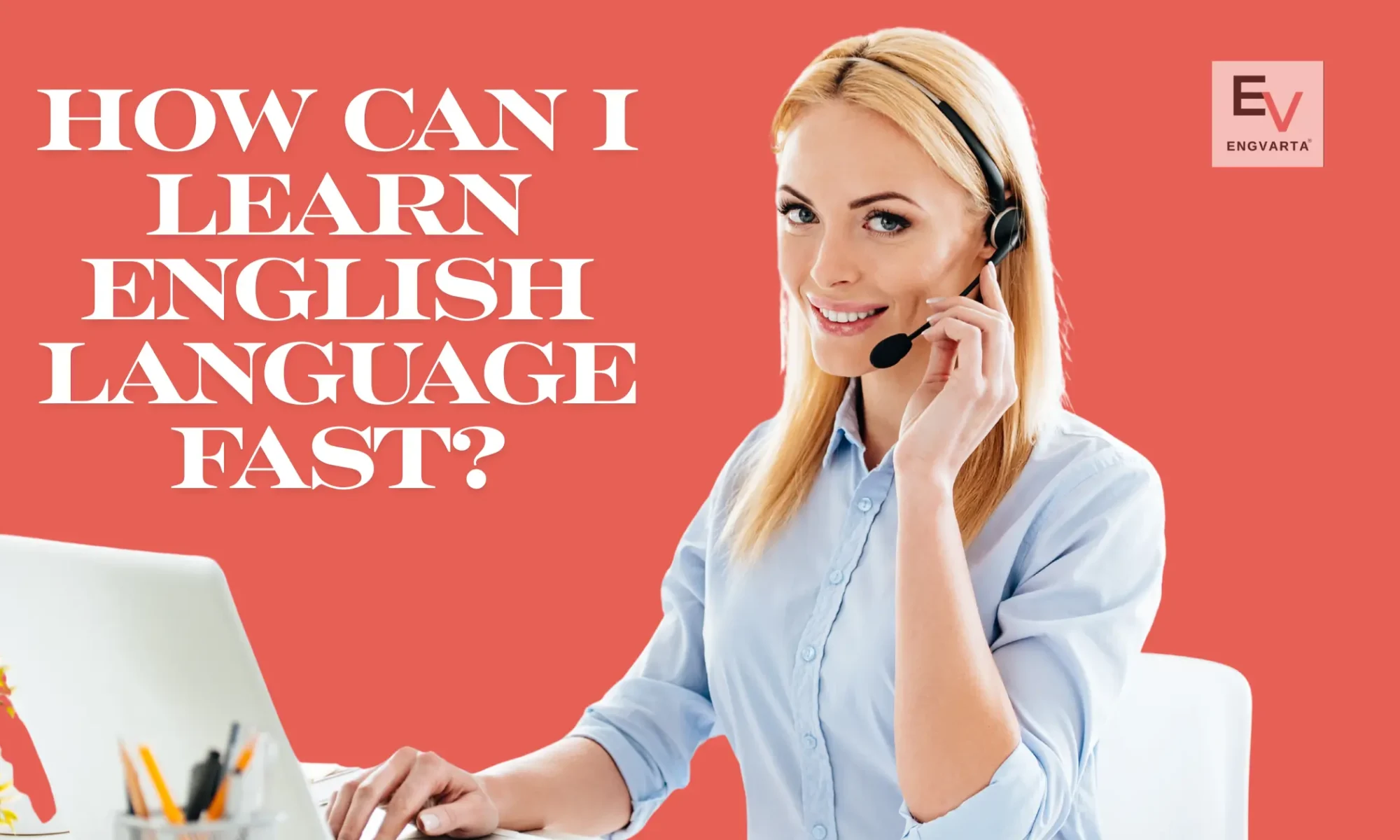 Learn English Language Fast