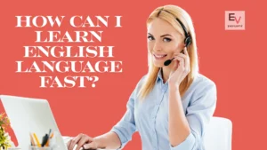 Learn English Language Fast