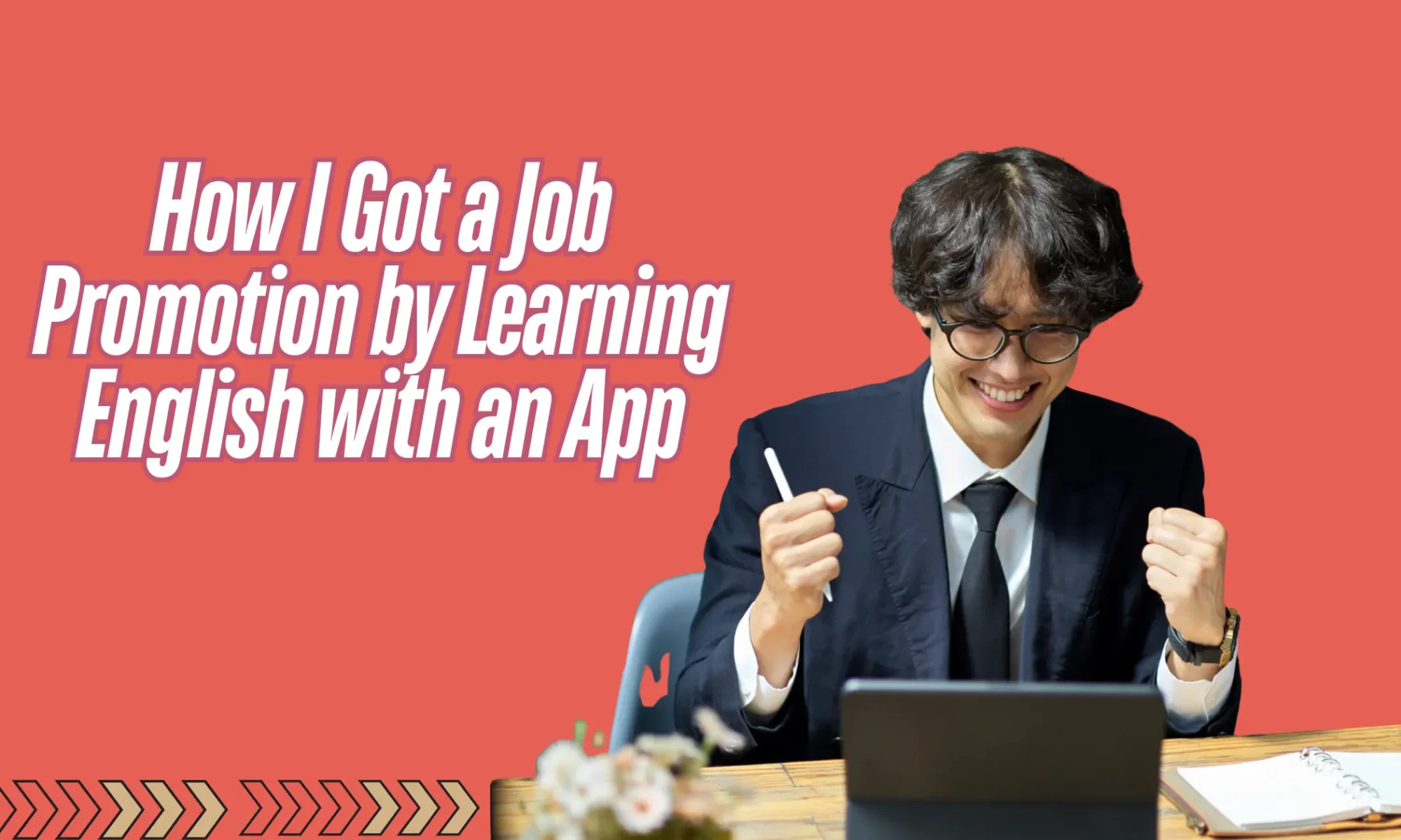Job Promotion by Learning English with an App