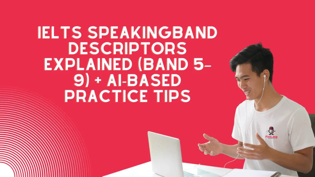 IELTS Speaking Band Descriptors