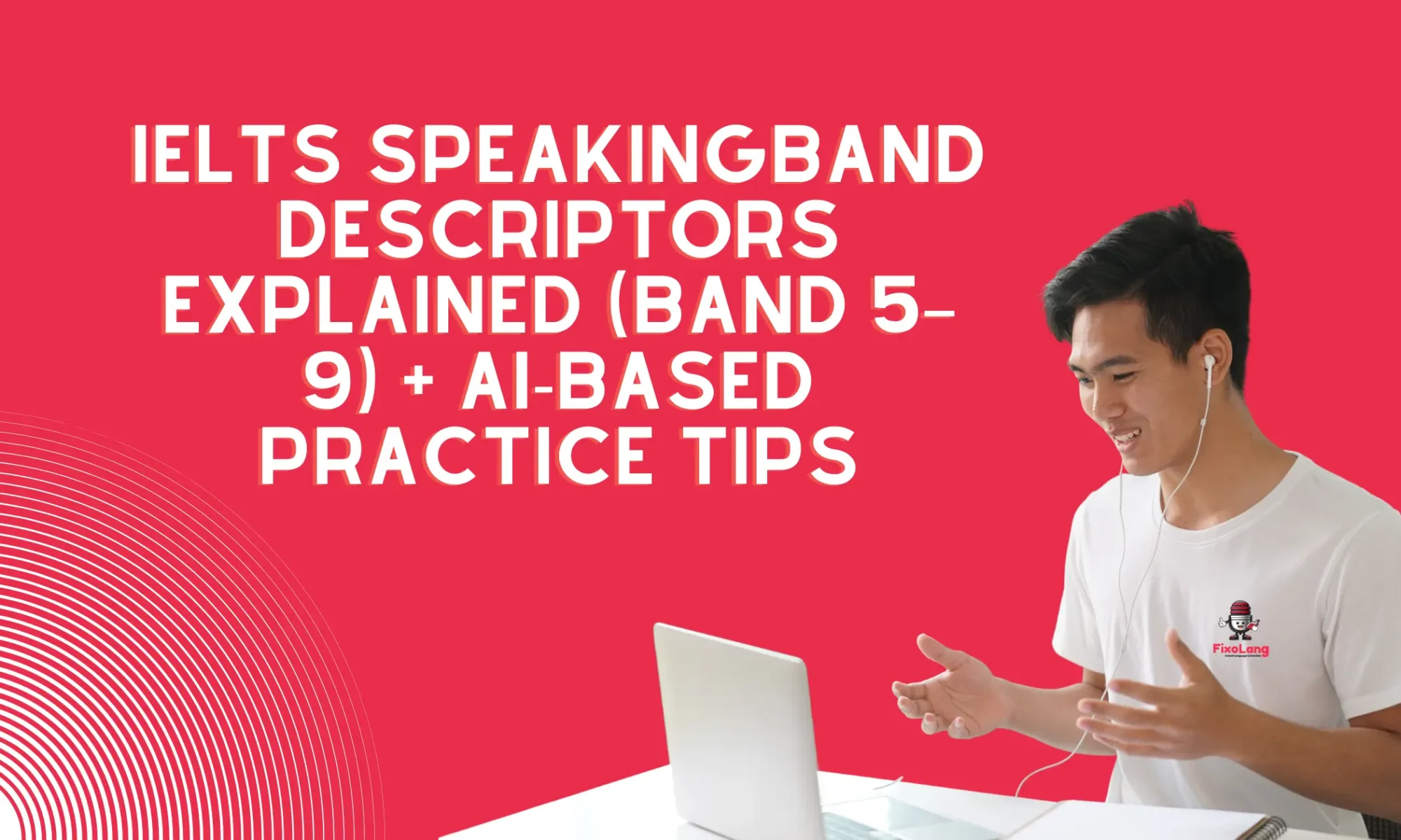 IELTS Speaking Band Descriptors