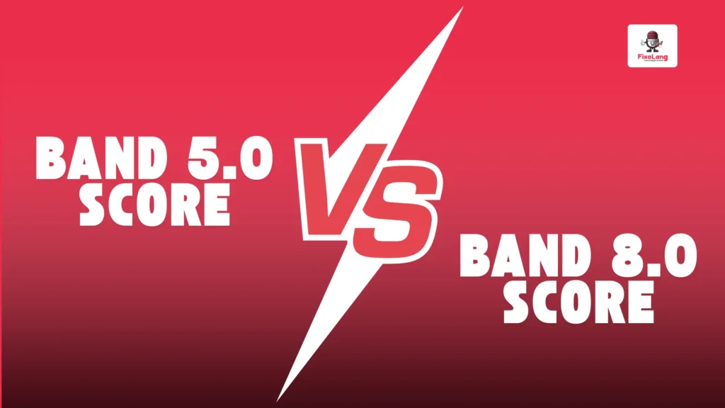 IELTS Speaking Band 5.0 vs 8.0 score