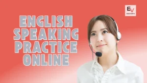 English Speaking Practice Online