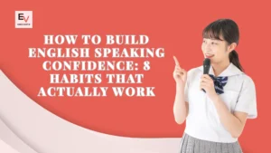 How to Build English Speaking Confidence