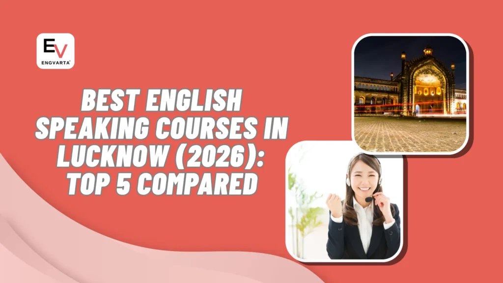 Best English Speaking Courses in Lucknow