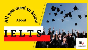 IELTS Exam - Everything you need to know