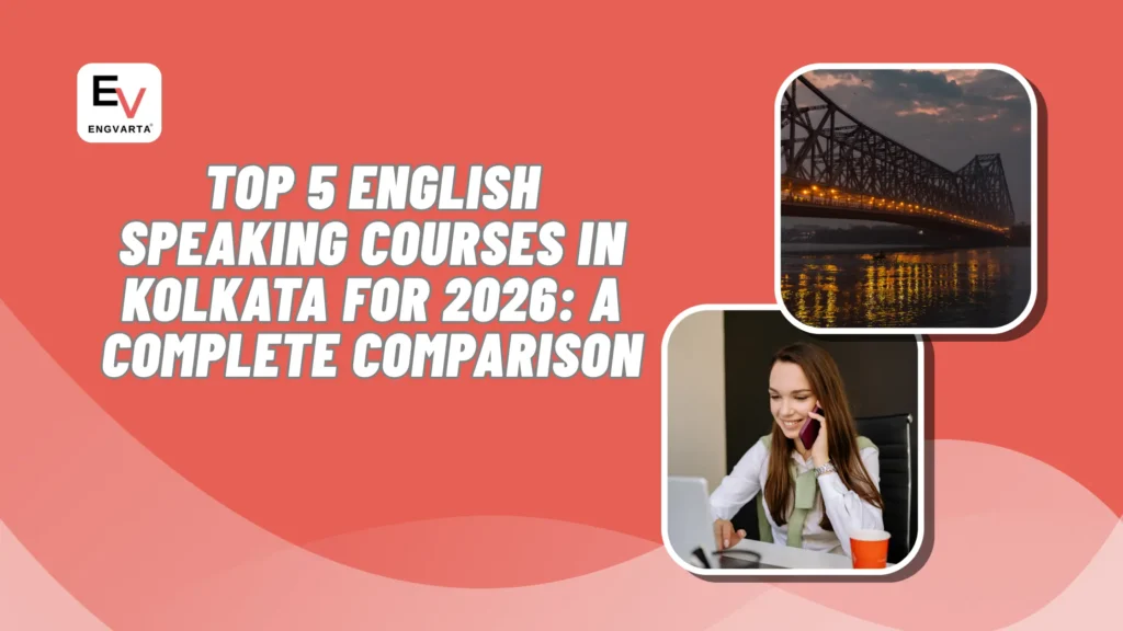 Top 5 English Speaking Courses in Kolkata for 2026