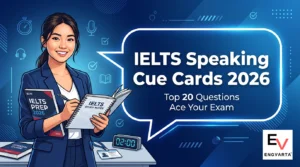 Top 20 IELTS Speaking Cue Card 2026 Questions