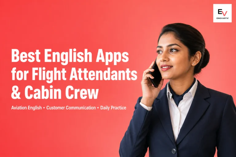 Indian flight attendant with smartphone practising English for cabin crew and airport jobs — best english speaking apps for flight attendants 2026