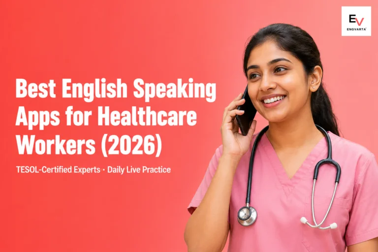 Indian nurse with smartphone practising English at hospital — best english speaking apps for healthcare workers 2026
