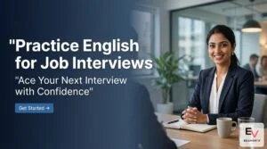 Best App For English Speaking Practice For Job Interviews