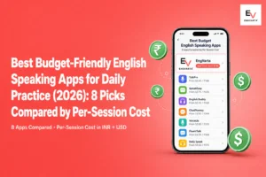 Best Budget-Friendly English Speaking Apps for Daily Practice and fluency improvement