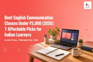 Best English Communication Classes Under ₹5000