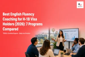 Best English fluency coaching for H-1B visa holders in USA — EngVarta