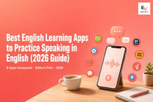 Mobile phone on wooden desk showing speech-wave UI with 8 coral app icons floating around it, coffee cup and notebook nearby — best English learning apps to practice speaking in English 2026 banner showing 8 verified picks for fluency