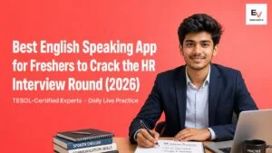 Indian fresher practising spoken English for an HR interview round — best English speaking app for freshers HR interview round 2026