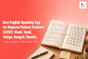 Open notebook with handwritten English text on one page and Indian regional language script (Devanagari, Tamil, Bengali) on the facing page, with an arrow bridging them — best English speaking app for regional medium students 2026 banner