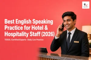 English Speaking Practice app for Hotel and Hospitality Staff in customer-facing roles