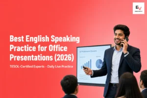 Best English Speaking Practice for Office Presentations with live communication and confidence training