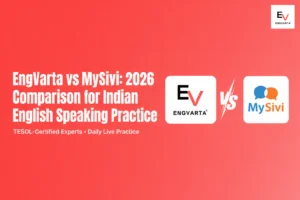 EngVarta vs MySivi comparison for Indian English speaking practice in 2026