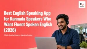 Indian Kannada-speaking IT professional practising spoken English on a call — best English speaking app for Kannada speakers 2026