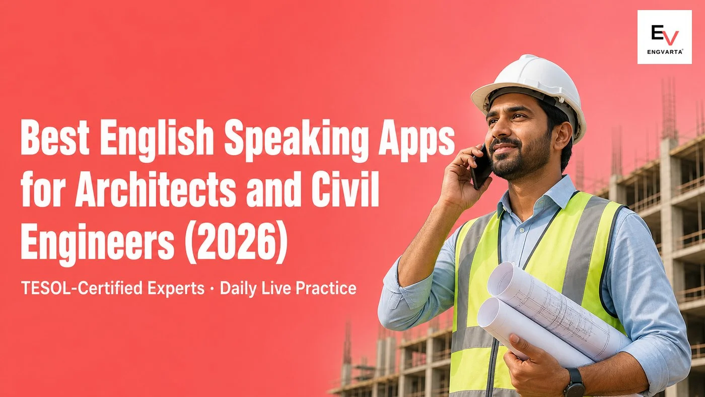 Best English Speaking Apps For Architects And Civil Engineers (2026 ...
