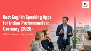 Best English Speaking Apps for Indian Professionals in Germany